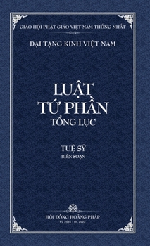 Thanh Van Tang: Luat Tu Phan Tong Luc - Bia Cung (Dai Tang Kinh Viet Nam)