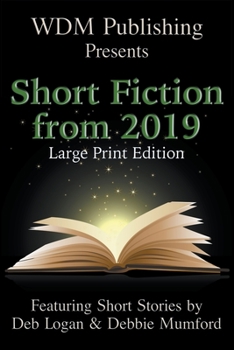 Paperback WDM Presents: Short Fiction from 2019 (Large Print Edition) Book