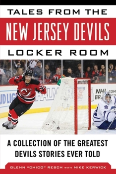 Hardcover Tales from the New Jersey Devils Locker Room: A Collection of the Greatest Devils Stories Ever Told Book