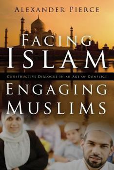 Paperback Facing Islam, Engaging Muslims Book