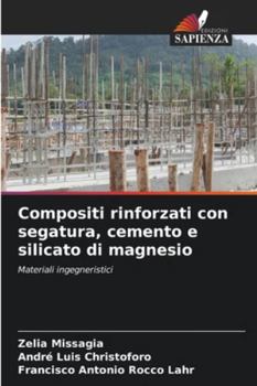 Compositi rinforzati con segatura, cemento e silicato di magnesio
