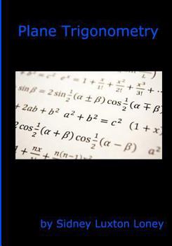 Paperback Plane Trigonometry: SL Loney's Original Classic Book