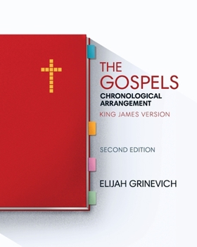 Paperback The Gospels: Chronological Arrangement - King James Version Book