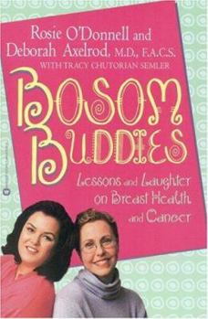 Paperback Bosom Buddies: Lessons and Laughter on Breast Health and Cancer Book