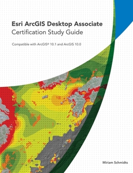 Paperback Esri ArcGIS Desktop Associate Certification Study Guide Book