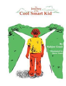 Paperback The Journey of the Cool Smart Kid Book