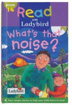 Hardcover Read with Ladybird 14: What's That Noise? (Read With Ladybird) Book