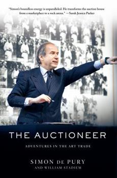 Hardcover The Auctioneer: Adventures in the Art Trade Book