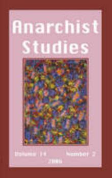 Paperback Anarchist Studies: An Inter-disciplinary Journal of Scholarly Research: v. 14 (Anarchist Studies) Book