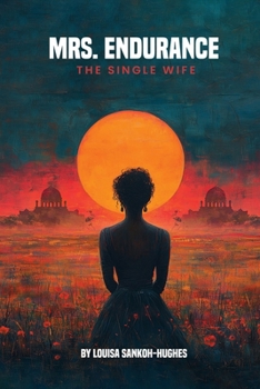 Hardcover Mrs. Endurance: The Single Wife Book