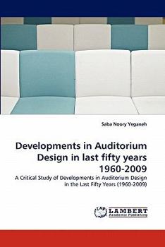 Paperback Developments in Auditorium Design in last fifty years 1960-2009 Book