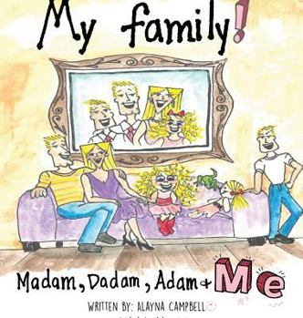 Hardcover Madam, Dadam, Adam & Me Book