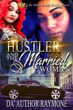 Paperback A Hustler And The Married Woman Book