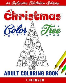 Paperback Color Christmas Tree: Adult Coloring Book