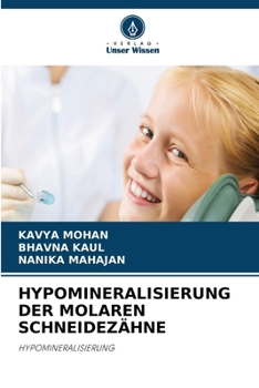 Paperback Hypomineralisierung Der Molaren Schneidezähne [German] Book