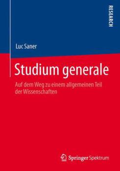 Paperback Studium Generale: Auf Dem Weg Zu Einem Allgemeinen Teil Der Wissenschaften [German] Book