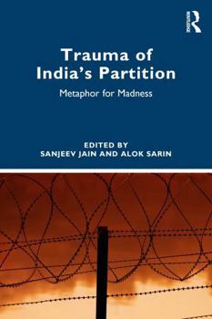 Paperback Trauma of India’s Partition: Metaphor for Madness Book