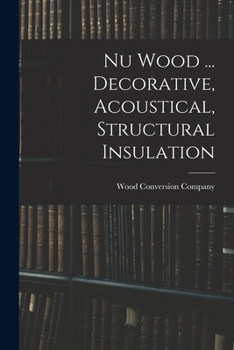 Paperback Nu Wood ... Decorative, Acoustical, Structural Insulation Book