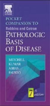Paperback Pocket Companion to Robbins and Cotran Pathologic Basis of Disease: Pocket Companion to Robbins and Cotran Pathologic Basis of Disease Book