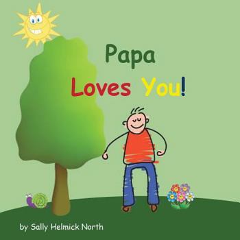 Paperback Papa Loves You! Book