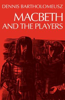 Paperback Macbeth and the Players Book
