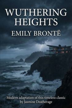 Wuthering Heights: A Contemporary Adaptation - Where the Past Refuses to Die