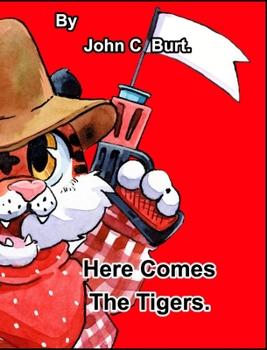 Hardcover Here Comes The Tigers. Book