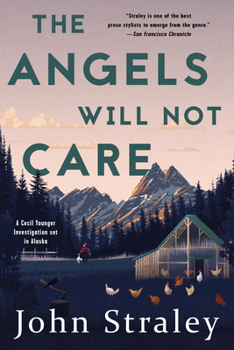The Angels Will Not Care - Book #5 of the Cecil Younger