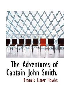 The Adventures of Captain John Smith