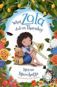 What Zola Did on Thursday - Book #4 of the What Zola Did