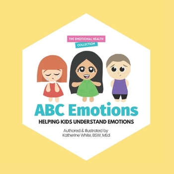 Paperback ABC Emotions: Helping Kids Understand Emotions Book
