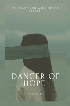 Paperback Danger of Hope Book