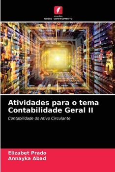 Paperback Atividades para o tema Contabilidade Geral II [Portuguese] Book