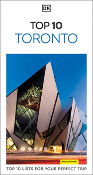 Paperback DK Top 10 Toronto: Top 10 Lists for Your Perfect Trip, Plus an All-Weather Folded Map Book