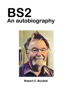 BS2: An autobiography