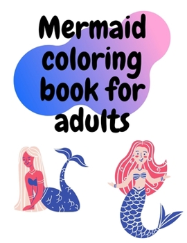 Paperback mermaid coloring book for adults Book