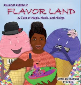 Paperback Flavor Land: The Magic of Music and Mixing (Musical Mable) Book
