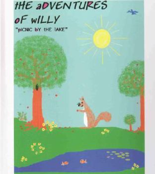 Hardcover The Adventures of Willy: Picnic by the Lake Book