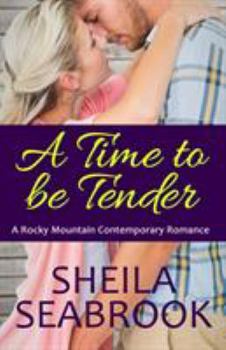 Paperback A Time to be Tender Book