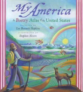 Hardcover My America: A Poetry Atlas of the United States Book