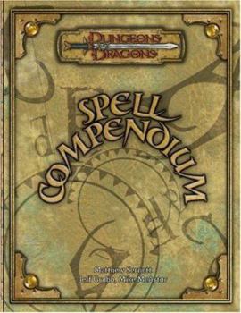 Spell Compendium - Book  of the Dungeons & Dragons Edition 3.5
