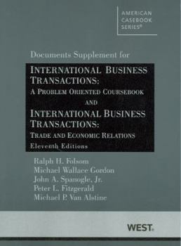 Paperback Folsom, Gordon, Spanogle Jr., Fitzgerald and Van Alstine's International Business Transactions: A Problem Oriented Coursebook and International Busine Book
