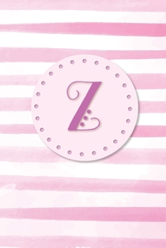 Z: Initial Monogram Blank Journal College Rule Lined | 6x9 | Pink Watercolor Stripes (Pink Watercolor Striped Journals)