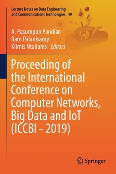 Paperback Proceeding of the International Conference on Computer Networks, Big Data and Iot (Iccbi - 2019) Book