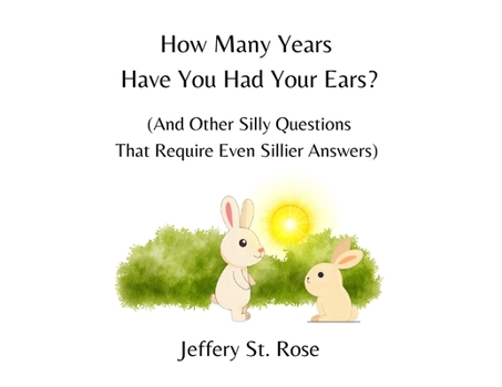 Paperback How Many Years Have You Had Your Ears? [Large Print] Book