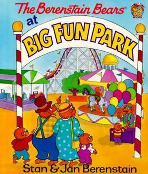 Board book The Berenstain Bears At Big Fun Park Book