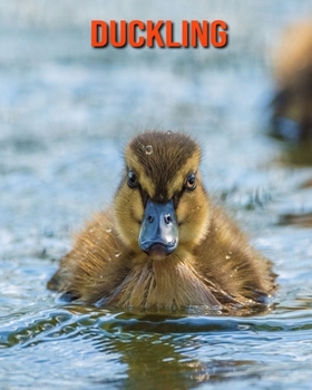 Paperback Duckling: Amazing Facts & Pictures Book