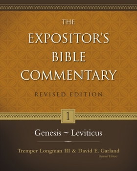Genesis-Leviticus (The Expositor's Bible Commentary) - Book #1 of the Expositor's Bible Commentary