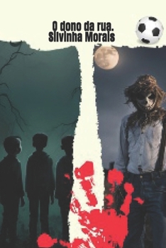 Paperback O dono da rua. [Portuguese] Book