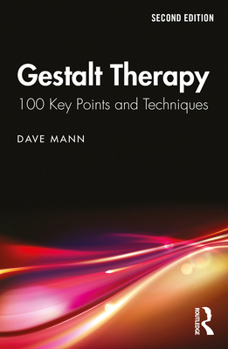 Paperback Gestalt Therapy: 100 Key Points and Techniques Book